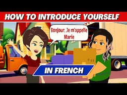 How to Introduce Yourself In FRENCH | French Speaking for Beginners