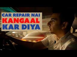 Car repair nai kangaal kar diya| Daily VLOG 2 | Mooroo