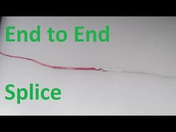 Sailing Explained: End to End Splice