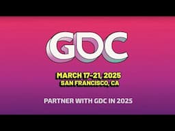 Partner with the Game Developers Conference | 17-21 March, 2025