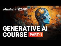 Generative AI Course | What is LLM | Gen AI projects | Tips And Tricks To Master Gen AI | Edureka