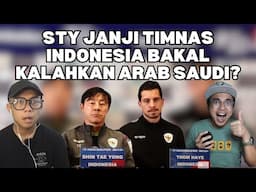 STY JANJI TIMNAS INDONESIA BAKAL KALAHKAN ARAB SAUDI?