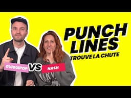 Guiguipop & Nash : qui devinera la chute de ces punchlines mythiques ?