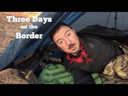 My Wife Dropped me at the Mexican Border - Yuma County Backpacking