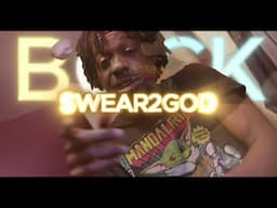 Foebee (Bock) - "Swear2God"  Dir Epfilmz (OFFICIAL INSTUDIO)