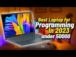 Best laptop for Coding and Programming under 50000 in 2023 🚀 Best Laptop for BTech CSE Students