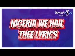 NATIONAL ANTHEM OF NIGERIA - NIGERIA WE HAIL THEE LYRICS