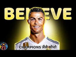 Champions जैसे सोचो और बर्ताव करो. Cristiano Ronaldo. Tony Robbins