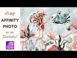 Using Affinity Photo For Working With My Handpainted Childrens Illustrations