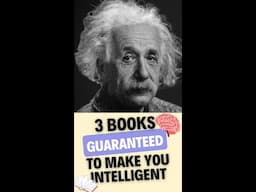 3 Books Guaranteed to Make You More Intelligent