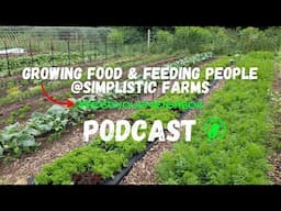 TIMING Is EVERYTHING In Your First Garden Plan! (Audio Only) - Growing Food & Feeding People Podcast