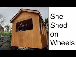 She-Shed on Wheels (Part 1)