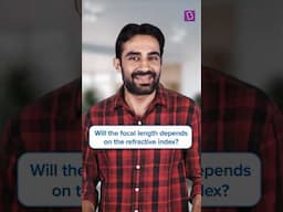 Will the focal length depend on the refractive index? #byjus #knowledgeshorts #refractiveindex