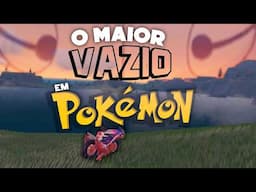 O VAZIO em Pokémon...