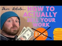 The best way for new artist to sell their work