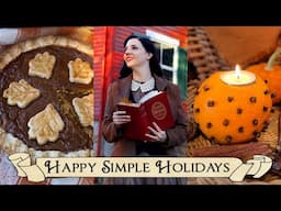 Simple Holidays in a Cozy Cottage🥧Old Fashioned Christmas Prep, Baking, & Craft🍊