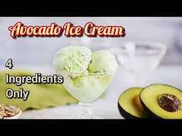 Simple Avocado Ice cream #avocadoicecream #butterfruit #kitchenrevelations