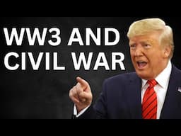 Trump Plan Could Be WW3 and Civil War