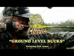 Ground Level Bucks w/ M.R. James | Mossy Oak Classics