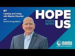 Hope Starts With Us Episode 57 – Leading and Living with Bipolar Disorder