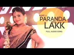 Rimz J - Paranda Vs Lakk Feat. Randy J | Full Audio Song | Aah Chak 2016