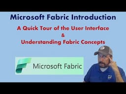 Microsoft Fabric: Tour of the User Interface