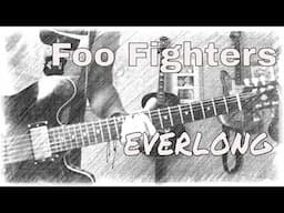 Everlong by foo fighters - guitar cover.