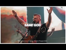 Same God | Legacy Worship (feat. Reed May)