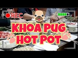 ✅ KHOA PUG HOT POT Restaurant Review with family | Sum Họp Gia Đình Tại Nhà Hàng Khoa Pug Hot Pot 🥰