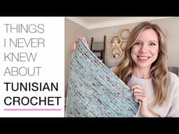 Things I Never Knew About Tunisian Crochet: My Mistakes, Highlights, & Lessons Learned