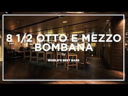 Hong Kong's 8 1/2 OTTO E MEZZO BOMBANA Bar ★ World's Best Bars