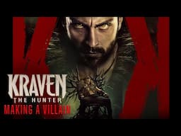 KRAVEN THE HUNTER - The Making Of A Villain - In Cinemas December 12, 2024