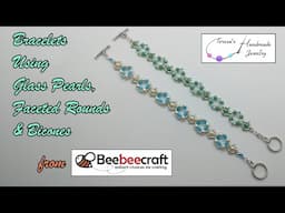 Bracelets Using Glass Pearls, Faceted Rounds & Bicones from Beebeecraft #beebeecraft #beading #diy