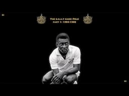 Tactical Documentary | The G.O.A.T Case: Pele