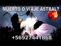 MUERTO O VIAJE ASTRAL