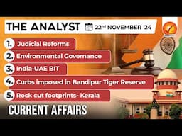 Current Affairs Today: The Analyst 22 November 2024 | Newspaper Analysis | Vajiram And Ravi