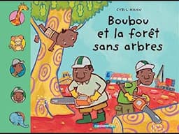 Boubou et la forêt sans arbres