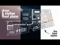 Stylising Architecture Floor Plans: 3 Must-Learn Drawing Styles