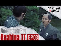 Undercover Spy AsahinaⅡ Full Episode 3 | SAMURAI VS NINJA | English Sub