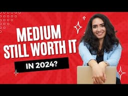 Is Medium Still Worth It in 2024? (from a Top Writer + Boost Nominator)