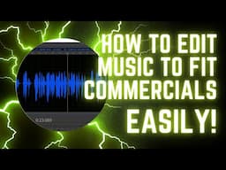 EDIT MUSIC TO FIT RADIO OR TV COMMERCIALS