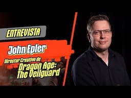 ENTREVISTA a John Epler | Director Creativo de Dragon Age: The Veilguard  | Malditos Nerds @Infobae