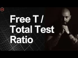 Free Testosterone Total Testosterone Ratio