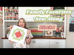 Family Favorites Sew Along: Brightly Sampler Quilt | Block 1