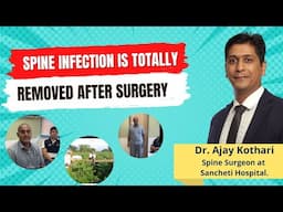 Spine Infection is Totally removed after Surgery | Success story | Dr. Ajay Kothari #spine #pune