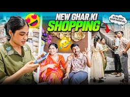 Puri team ke sath kari new ghar ki shopping