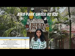 Essel World Bird Park A to Z :Complete Guide to visit Bird Park in Budget | Places in Mumbai