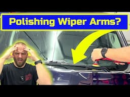 Tip of the Day: Polishing Wiper Arms!