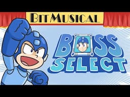 Boss Select (A song about EVERY Robot Master's weakness)