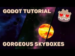 Creating Amazing Skyboxes - Godot 3D Tutorial